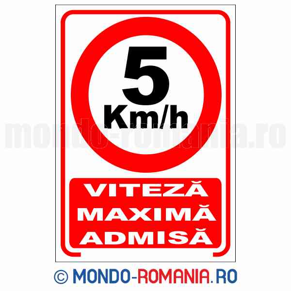 5 KM/H VITEZA MAXIMA ADMISA - indicator de securitate de interzicere pentru protectia muncii